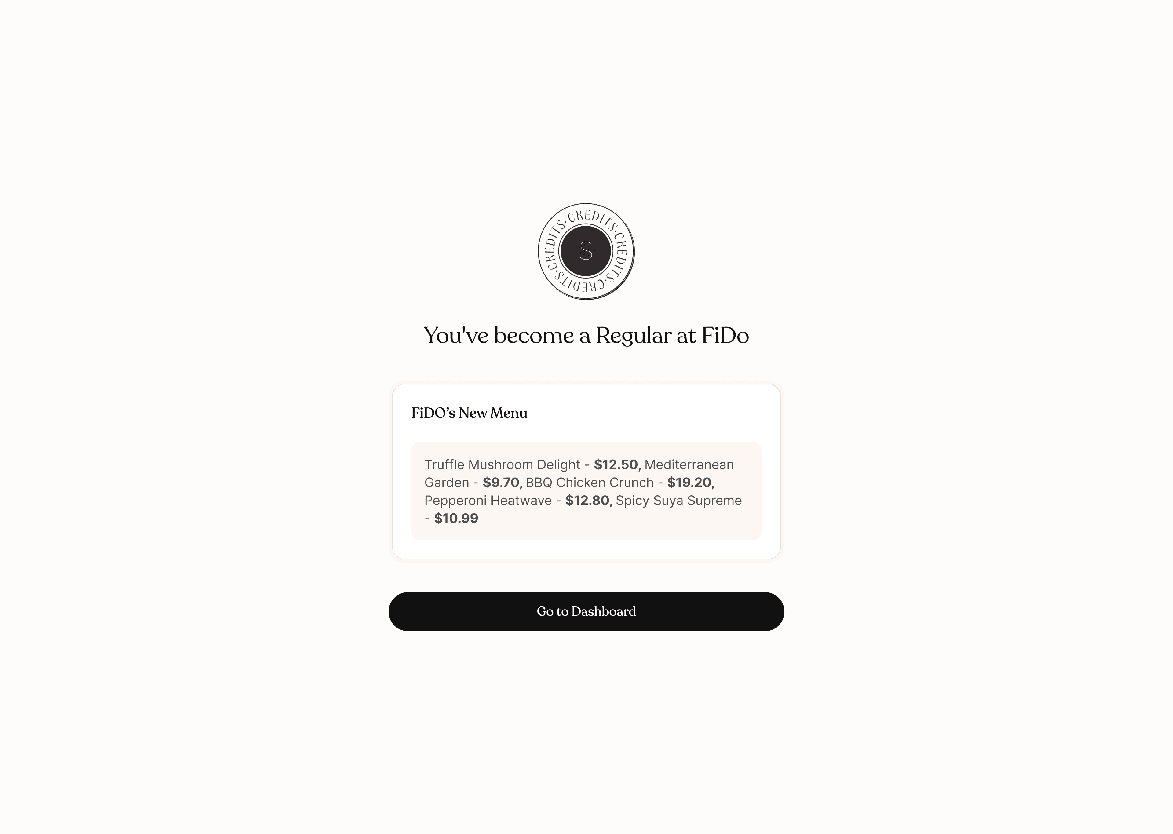 The Success screen (badge icon, "You've become a Regular at FiDO," new menu teaser card, "Go to Dashboard" button).