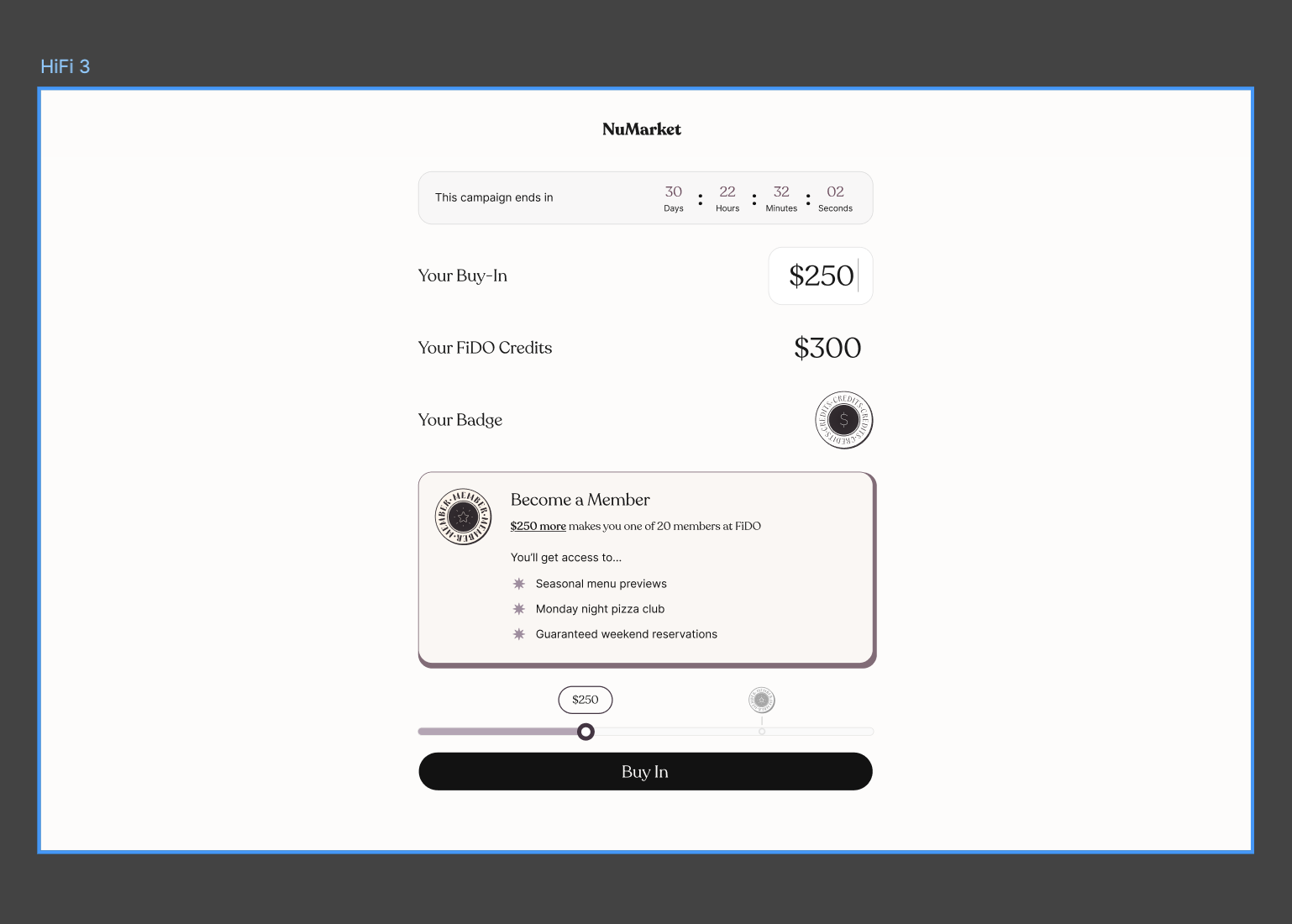 The earlier Hi-Fi 3 concept: countdown timer, separate buy-in/credits panel, badge icon, and the Member card with specific perks (seasonal menu previews, Monday night pizza club, guaranteed weekend reservations).